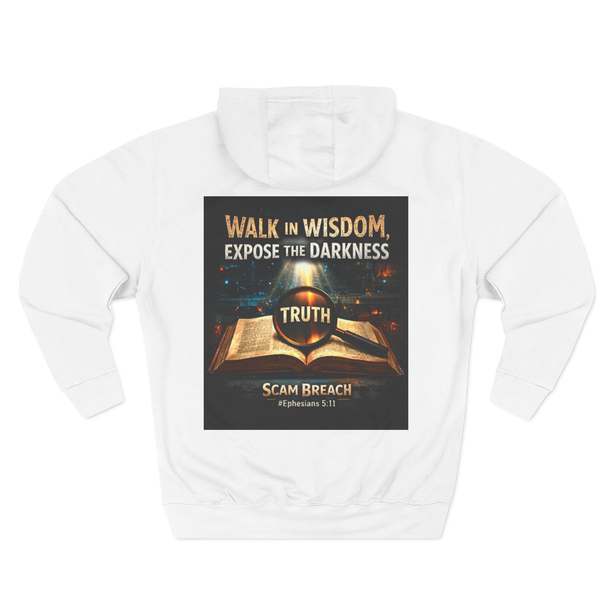 Walk in Wisdom Hoodie — "Expose the Darkness" Inspirational Bible Verse Back Print